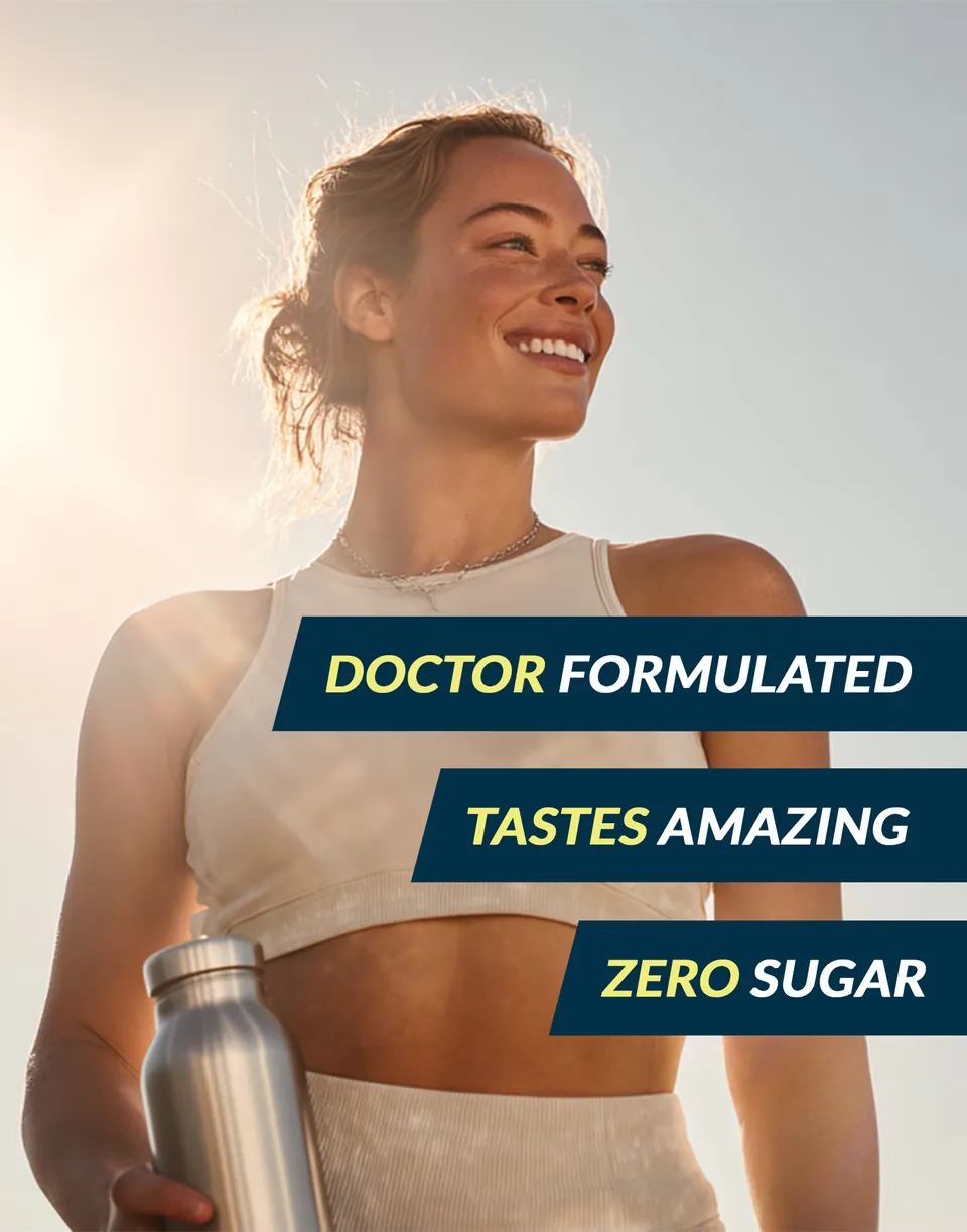 A smiling woman in workout clothes holds a water bottle with text overlays: Doctor Formulated, Tastes Amazing, Zero Sugar.