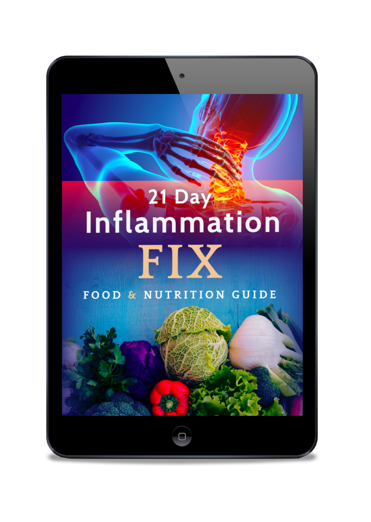 21 Inflammation Fix: Food & Nutrition Guide