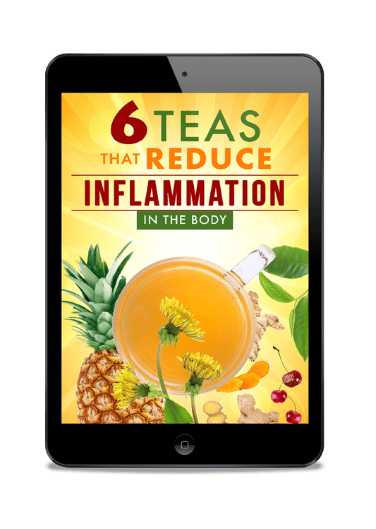 6 Teas That Reduce Inflammation In The Body